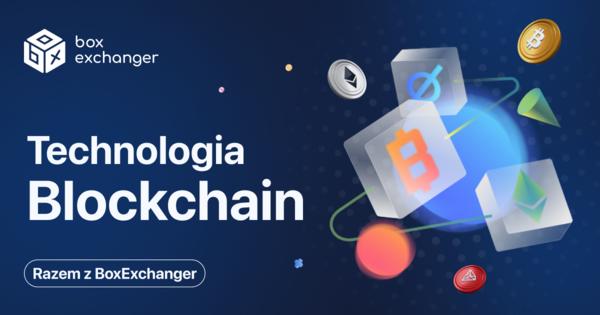 Image for Technologia Blockchain: Czym jest w prostych słowach?