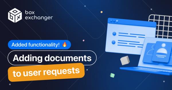 Image for Added functionality for adding documents to user requests