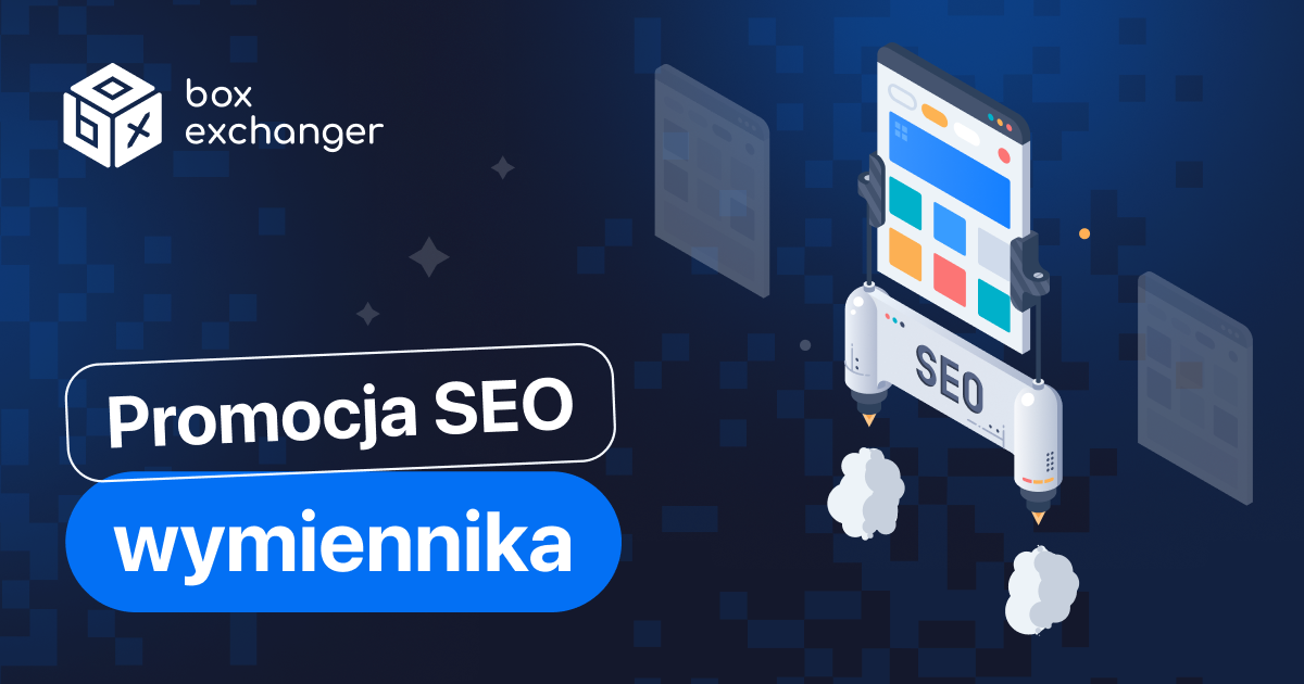 ImagePromocja SEO giełdy z BoxExchanger